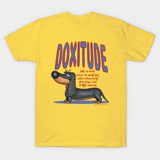 Cute Funny Dachshund Doxie Dog Attitude T-Shirt